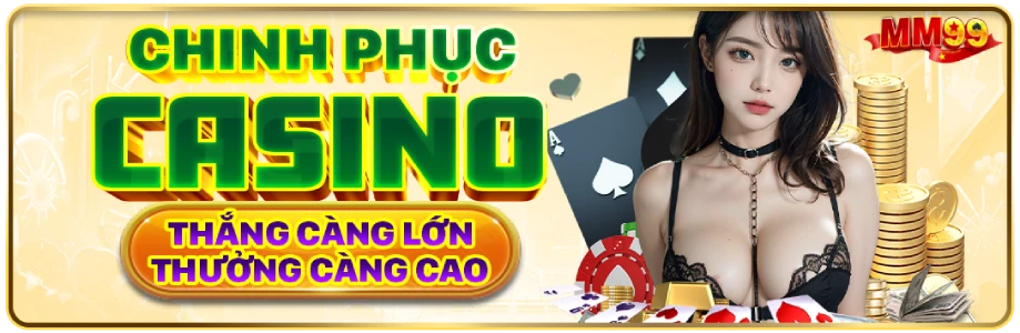 MM99 Live Casino Khuyến Mãi MM99 Tặng 99K Link MM99 Game Bài Slot Nổ Hũ Lớn 2025 MM99 Live Casino